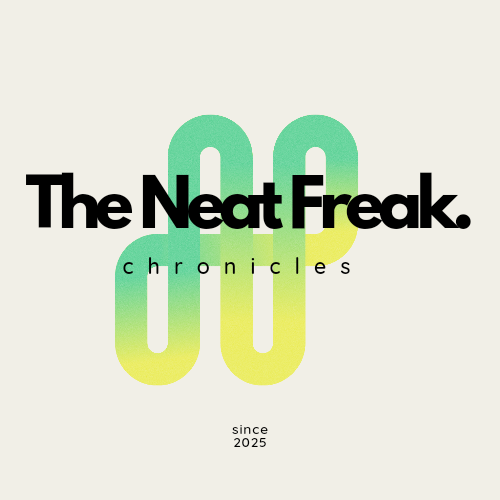 The Neat Freak Chronicles